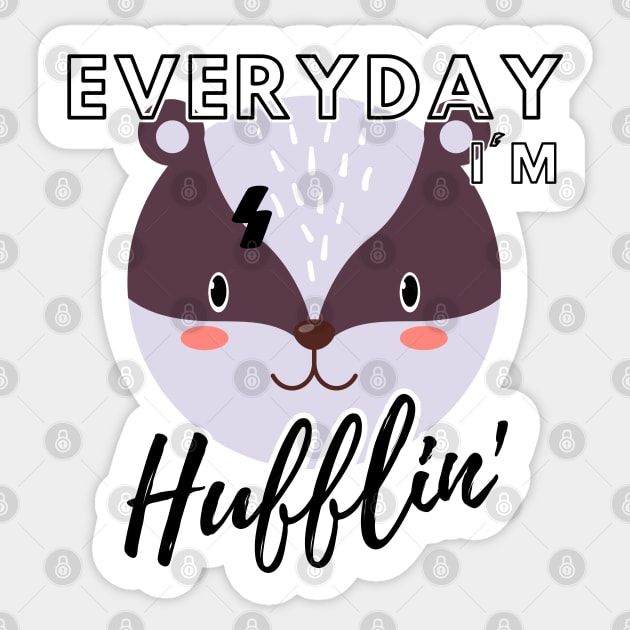 Everyday I'm Hufflin' Sticker by Zero Pixel